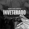 Mercúrio Móvel - Inveterado - EP